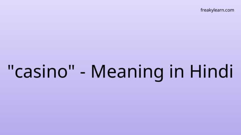 “casino” Meaning in Hindi