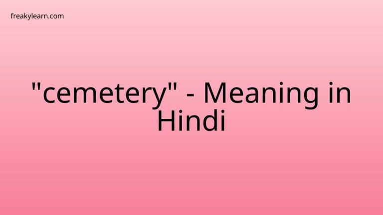 “cemetery” Meaning in Hindi