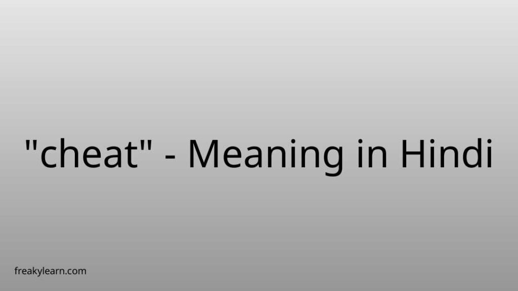 cheat-meaning-in-hindi-freakylearn