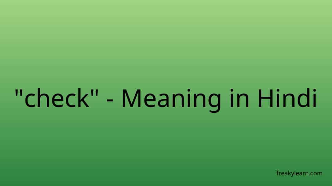 check-meaning-in-hindi-freakylearn