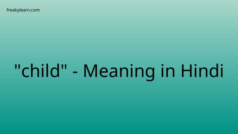 “child” Meaning in Hindi