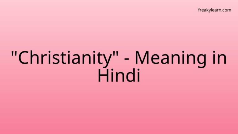 “Christianity” Meaning in Hindi