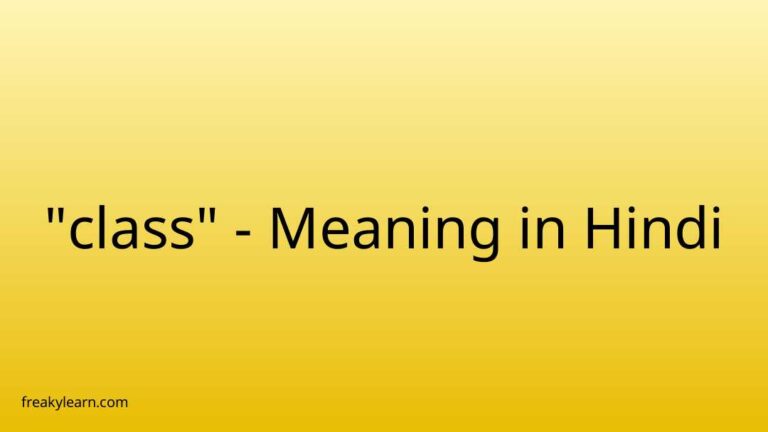 “class” Meaning in Hindi