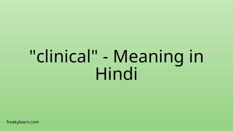 “clinical” Meaning in Hindi