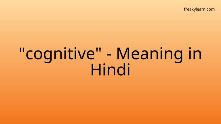 “cognitive” Meaning in Hindi