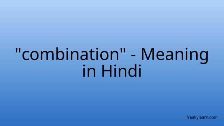 “combination” Meaning in Hindi