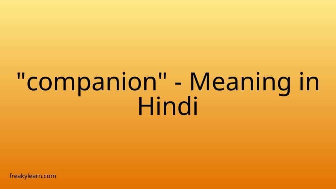 companion-meaning-in-hindi-freakylearn