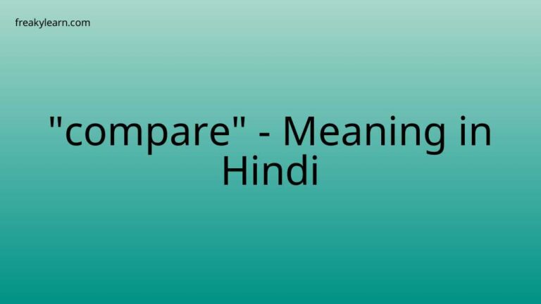 “compare” Meaning in Hindi