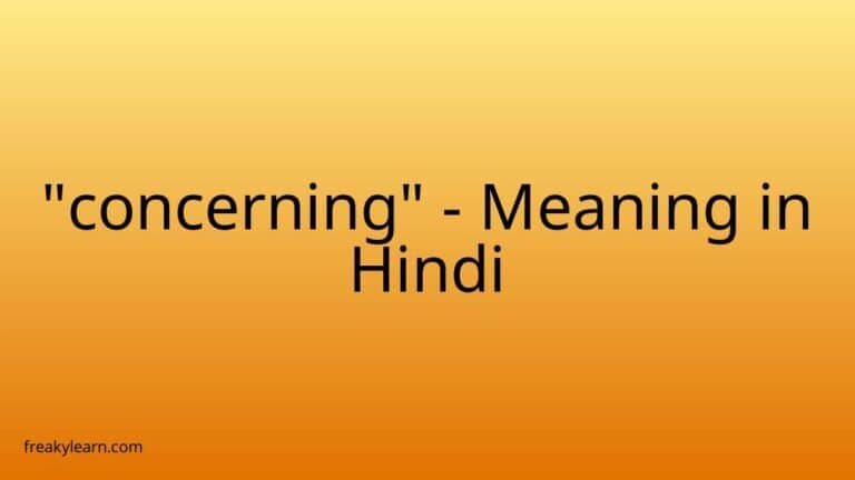 “concerning” Meaning in Hindi