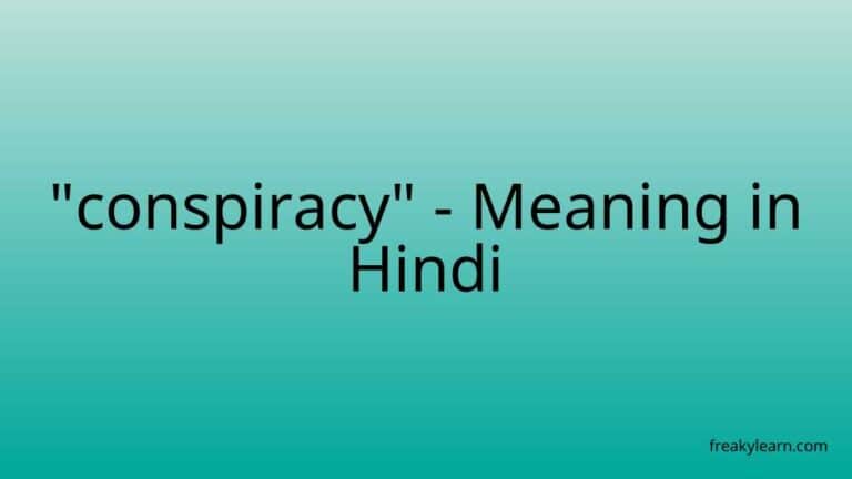 “conspiracy” Meaning in Hindi