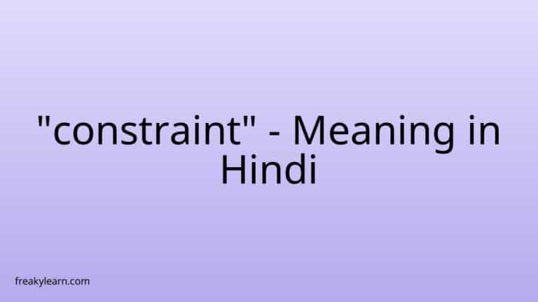 “constraint” Meaning in Hindi