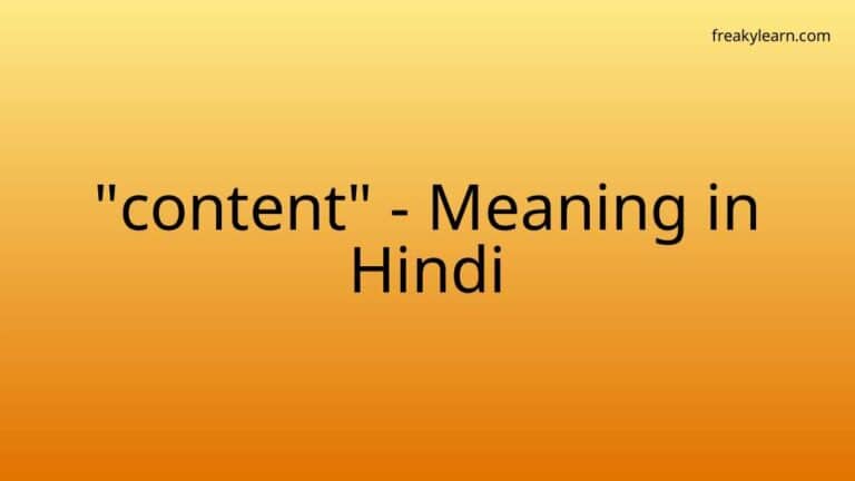 “content” Meaning in Hindi