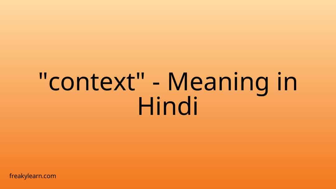 context-meaning-in-hindi-freakylearn