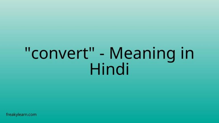 “convert” Meaning in Hindi