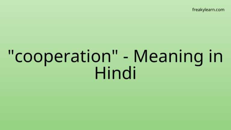 “cooperation” Meaning in Hindi