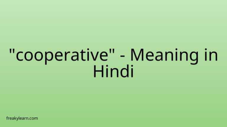 “cooperative” Meaning in Hindi