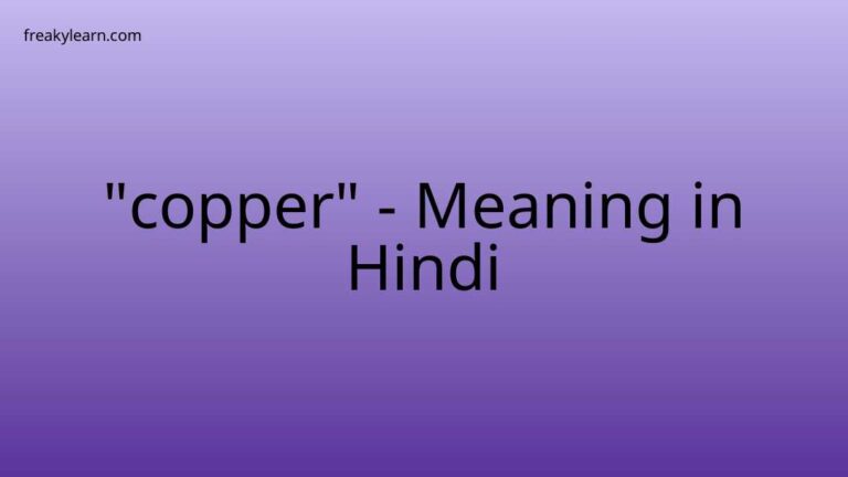 “copper” Meaning in Hindi