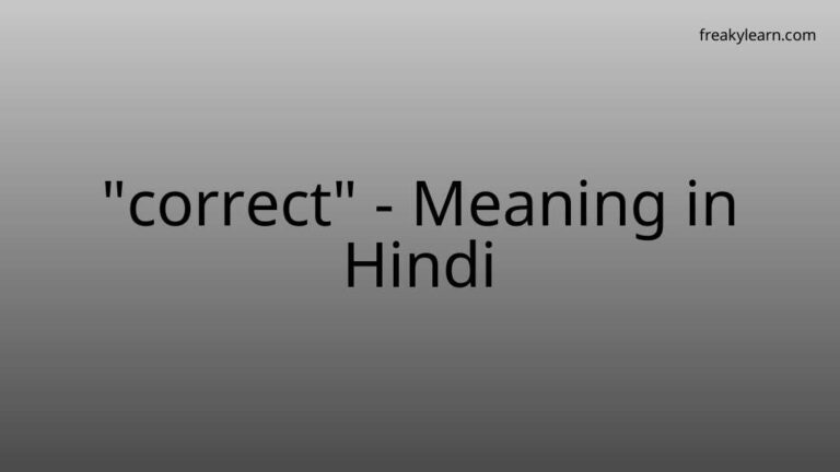 “correct” Meaning in Hindi