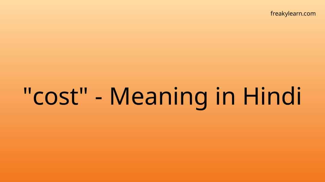 cost-meaning-in-hindi-freakylearn