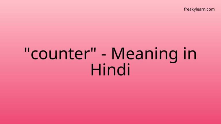 “counter” Meaning in Hindi