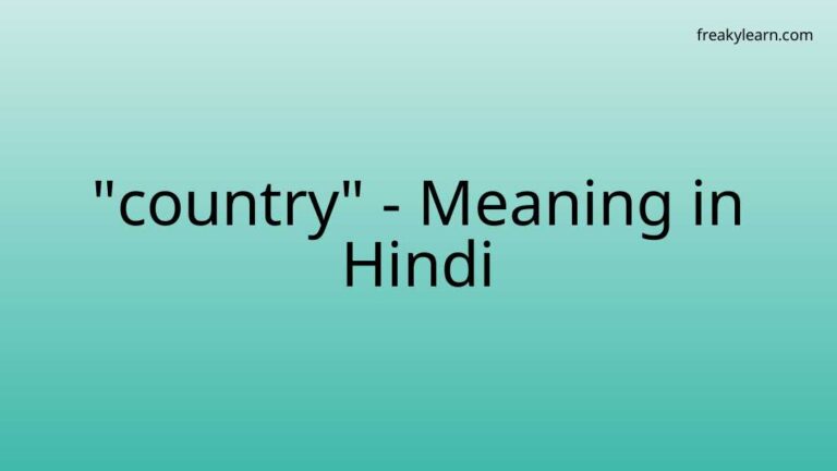 “country” Meaning in Hindi