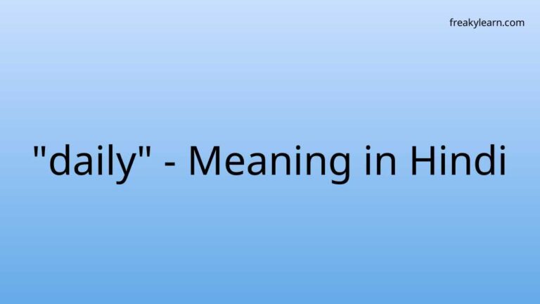 “daily” Meaning in Hindi