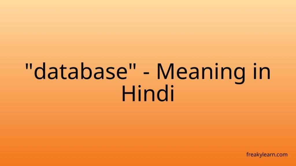 database-meaning-in-hindi-freakylearn