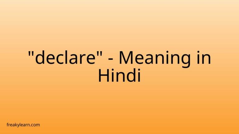 “declare” Meaning in Hindi