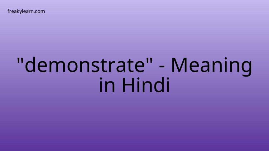 demonstrate-meaning-in-hindi-freakylearn