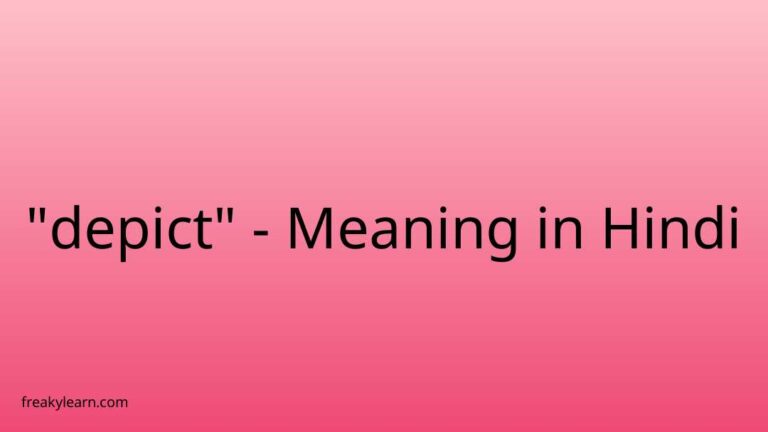 “depict” Meaning in Hindi