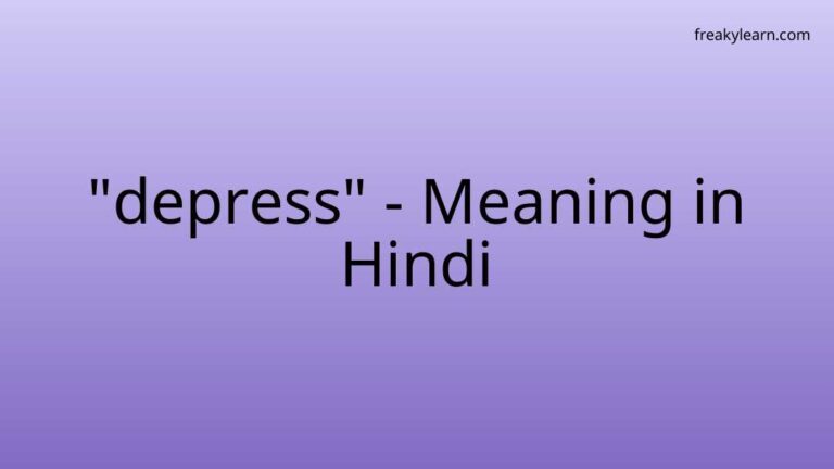 “depress” Meaning in Hindi