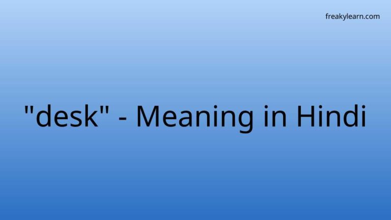 “desk” Meaning in Hindi