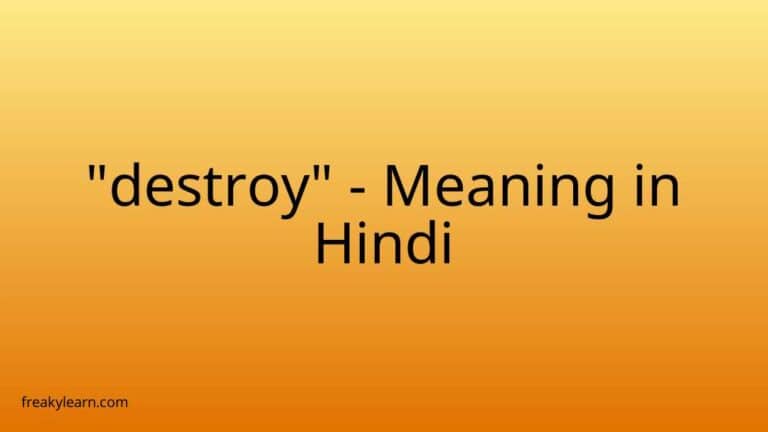 “destroy” Meaning in Hindi