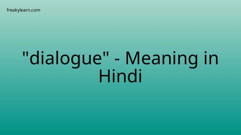 “dialogue” Meaning in Hindi