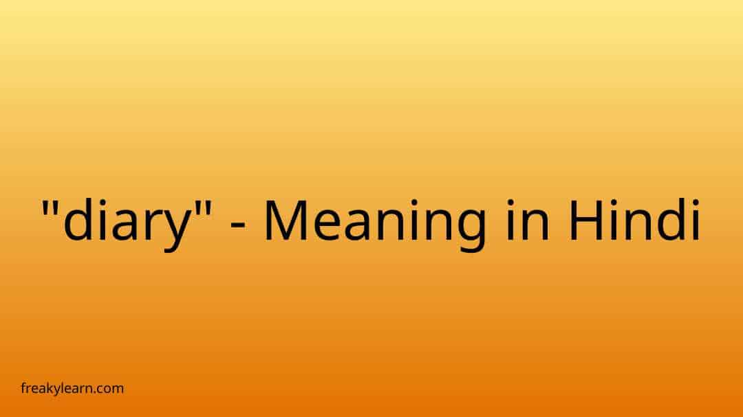 diary-meaning-in-hindi-freakylearn