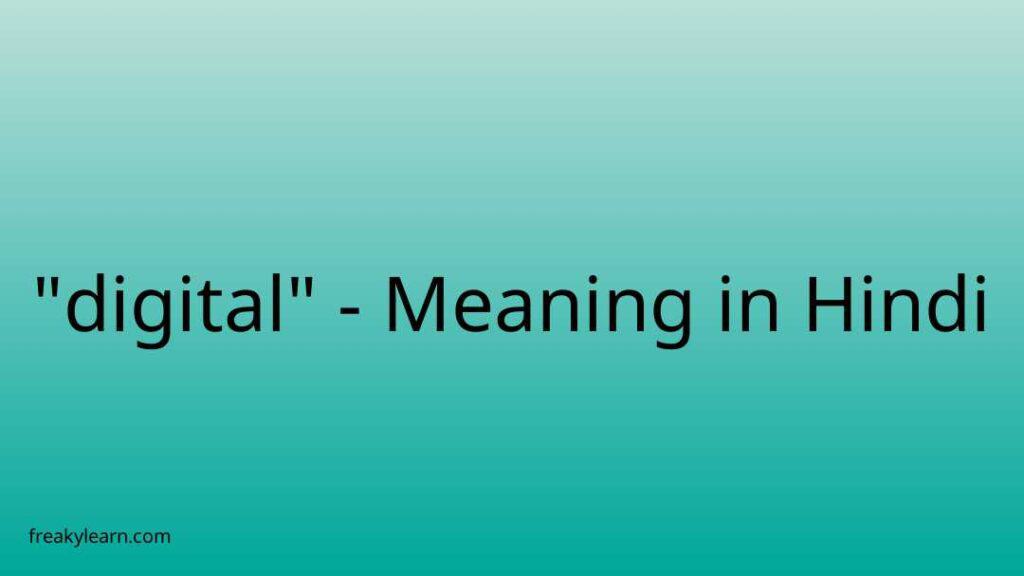 digital-meaning-in-hindi-freakylearn