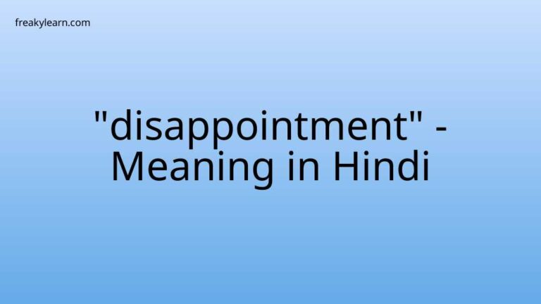 “disappointment” Meaning in Hindi