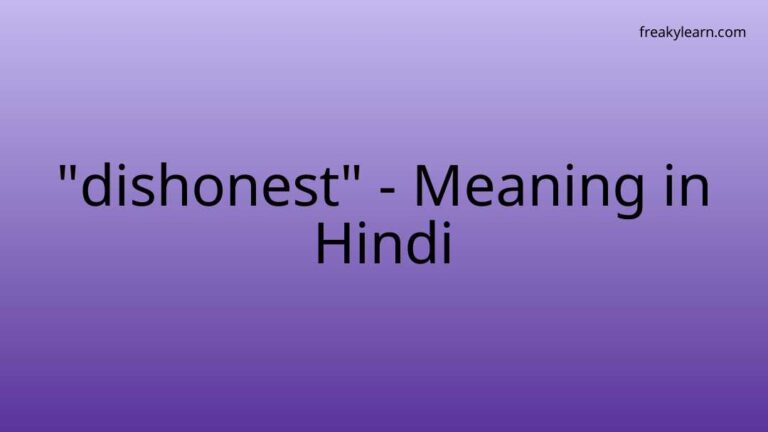 “dishonest” Meaning in Hindi