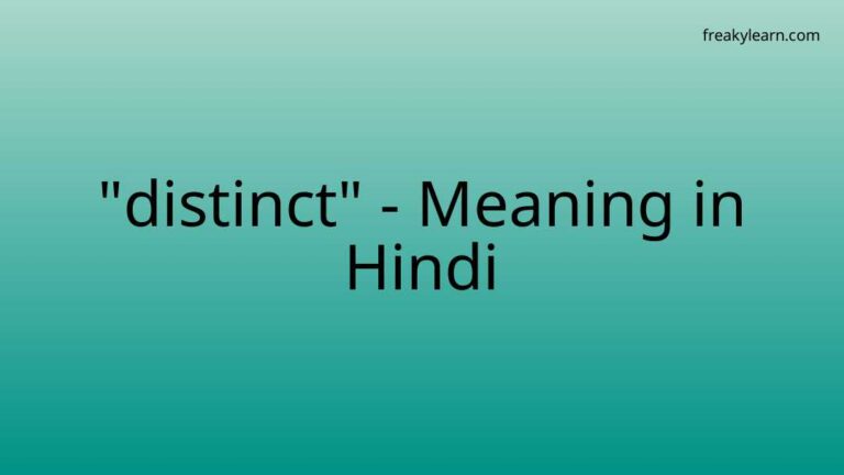 “distinct” Meaning in Hindi