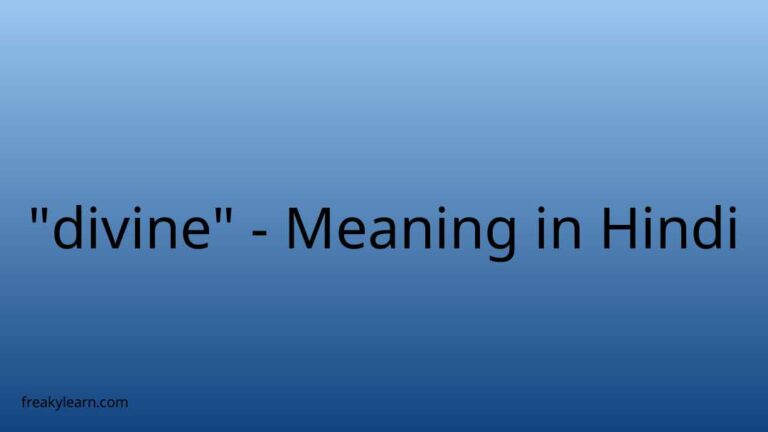 “divine” Meaning in Hindi