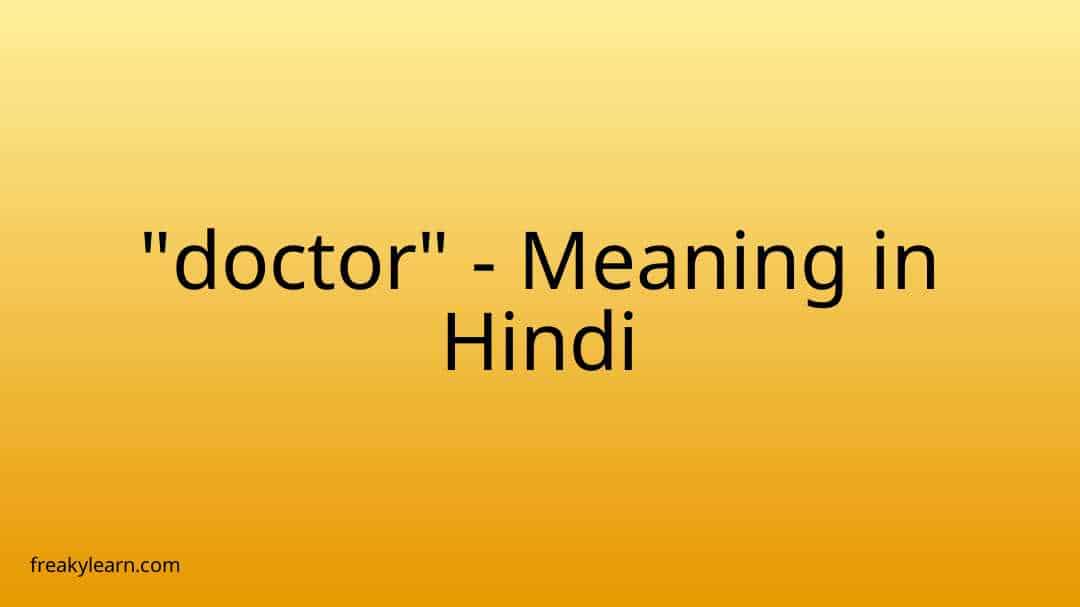 Doctor Meaning Cmw 