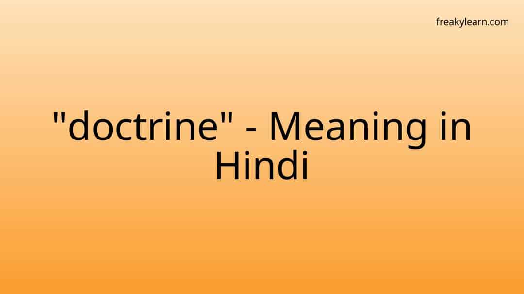 doctrine-meaning-in-hindi-freakylearn