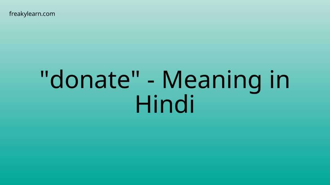 donate-meaning-in-hindi-freakylearn