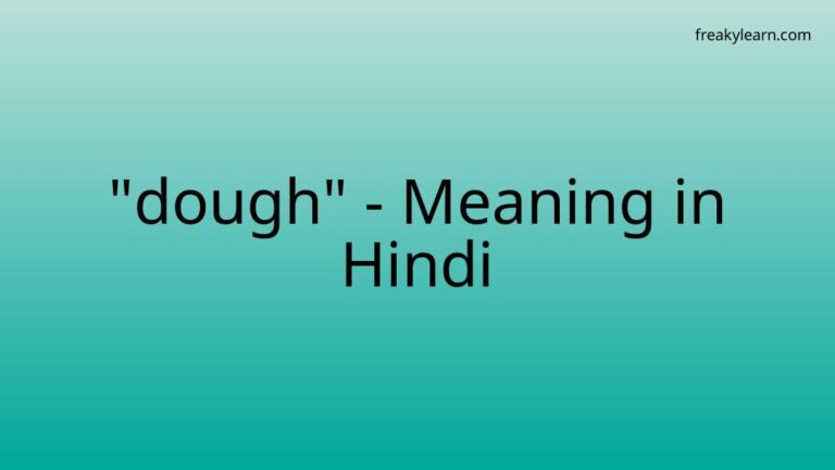 “dough” Meaning in Hindi