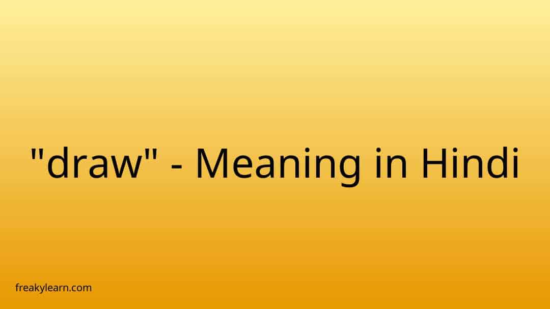 draw-meaning-in-hindi-freakylearn