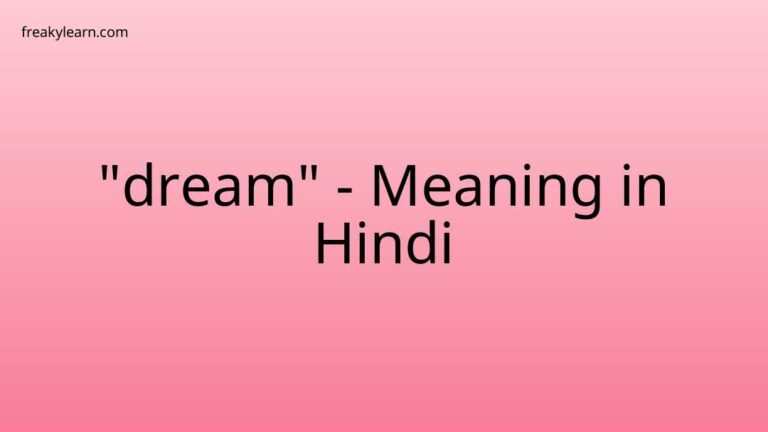 “dream” Meaning in Hindi