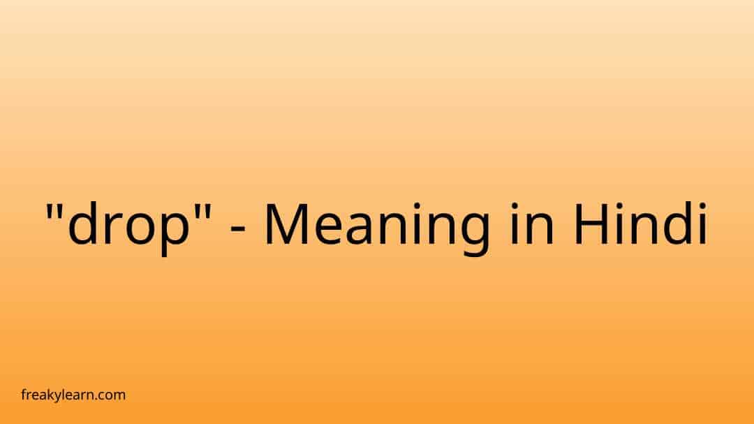 drop-meaning-in-hindi-freakylearn