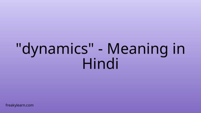 “dynamics” Meaning in Hindi