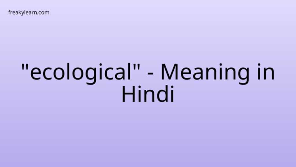 ecological-meaning-in-hindi-freakylearn