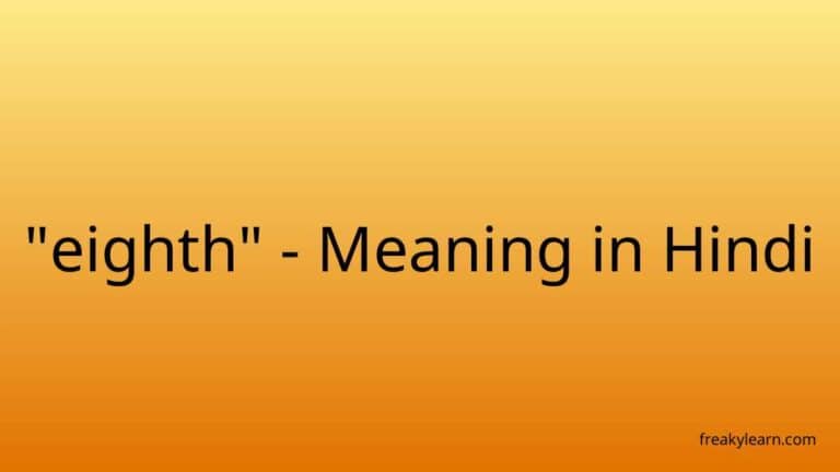 “eighth” Meaning in Hindi